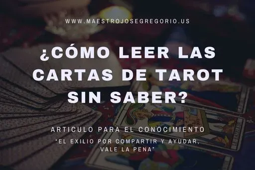 ¿Cómo leer las cartas de tarot sin saber?